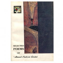 Selected Poems of  Ahmad Nadeem Qasimi
